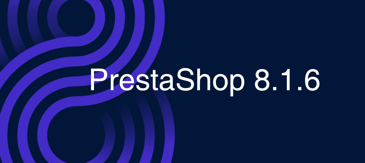 PrestaShop 8.1.6 verfügbar